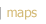 maps