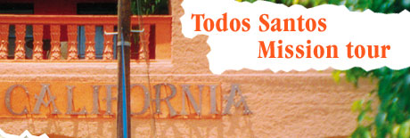 todos santos mission tour